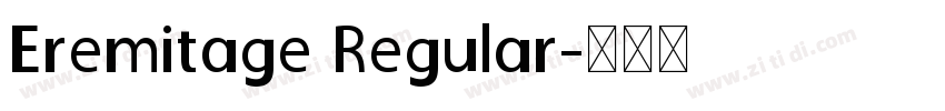 Eremitage Regular字体转换